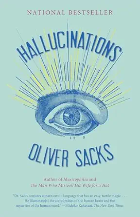hallucinations 1st edition oliver sacks 0307947432, 978-0307947437