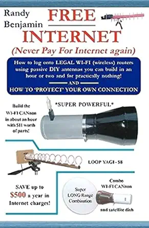 free internet dont pay for internet save hundreds of dollars a year by building one of these simple wifi