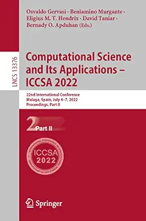computational science and its applications iccsa 2022 22nd international conference malaga spain july 4 7