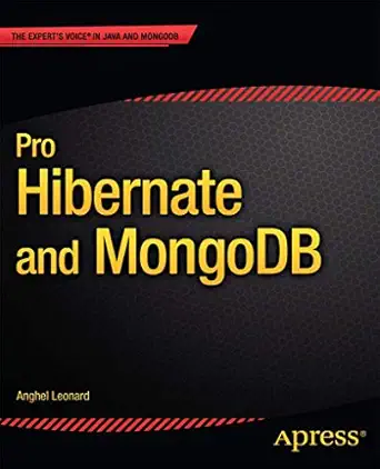 pro hibernate and mongodb 1st edition anghel leonard 1430257946, 978-1430257943