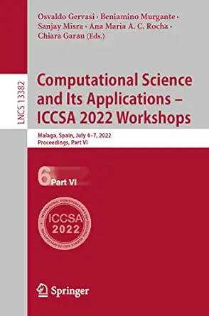 computational science and its applications iccsa 2022 workshops malaga spain july 4 7 2022 proceedings part