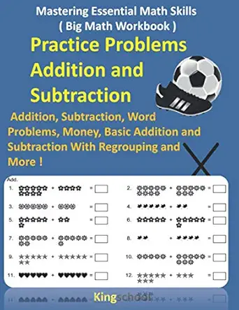 mastering essential math skills practice problems addition and subtraction addition subtraction word problems