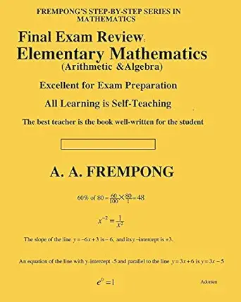 final exam review elementary mathematics 6th edition a a frempong 1946485462, 978-1946485465