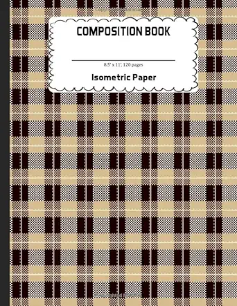 the composition book isometric paper 5yxr isometric paper for 3d designs architecture landscaping maths