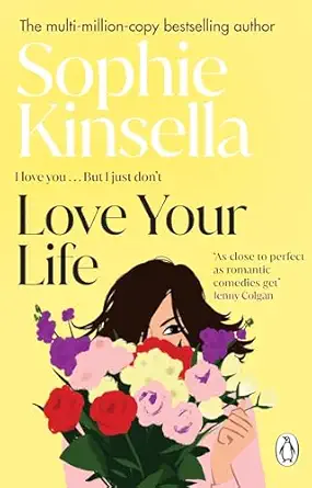 love your life  kinsella sophie 1784163589, 978-1784163587
