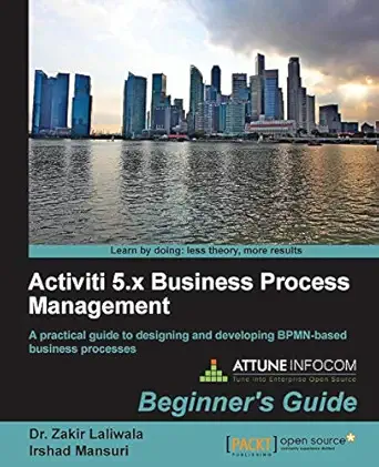activiti 5 x business process management beginners guide 1st edition dr zakir laliwala ,irshad mansuri