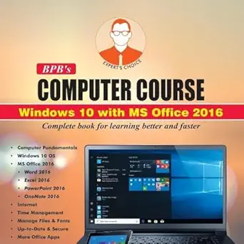 bpbs computer course windows 10 with ms office 2016 1st edition prof satish jain 9387284018, 978-9387284012