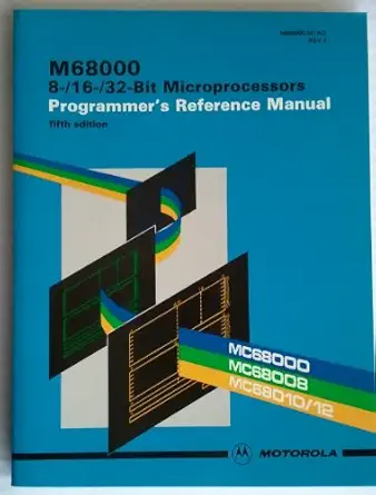 m68000 8 /16 /32 bit microprocessors programmers reference manual 5th edition motorola 0135414911,