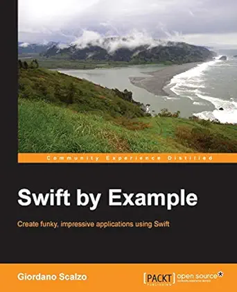 swift by example 1st edition giordano scalzo 1785284703, 978-1785284700