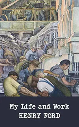 my life and work 1st edition henry ford 198920175x, 978-1989201756