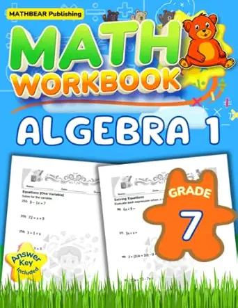 mathbear algebra 1 workbook grade 7 7th grade algebra 1 workbook equations expressions order of operations