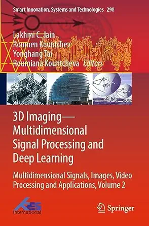 3d imaging multidimensional signal processing and deep learning multidimensional signals images video