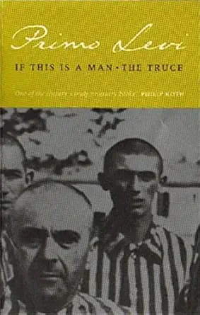 if this is a man and the truce 1st edition primo levi ,stuart woolf ,paul bailey 0349100136, 978-0349100135