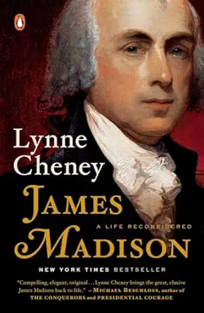 james madison a life reconsidered 1st edition lynne cheney 0143127039, 978-0143127031
