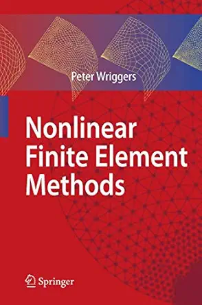 nonlinear finite element methods 1st edition peter wriggers 3642090028, 978-3642090028