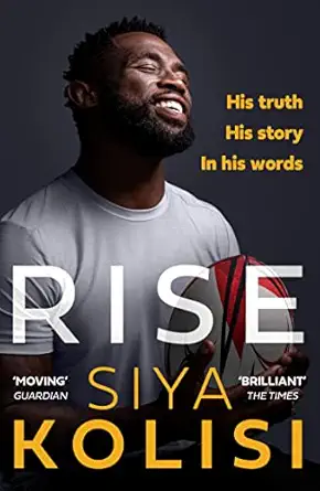 rise the brand new autobiography 1st edition siya kolisi 000843137x, 978-0008431372