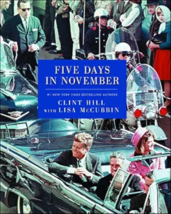 five days in november 1st edition clint hill 1476731500, 978-1476731506