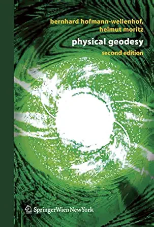 physical geodesy 2nd, corr. edition bernhard hofmann wellenhof ,helmut moritz 3211335447, 978-3211335444