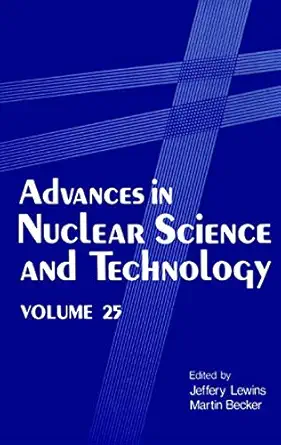 advances in nuclear science and technology 1st edition jeffery lewins ,martin becker 1475787847,