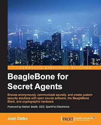 beaglebone for secret agents 1st edition josh datko 1783986042, 978-1783986040