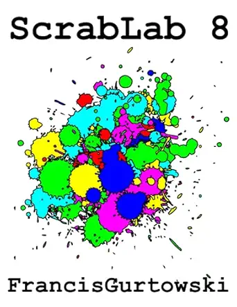 scrablab 8 statistics highlights and leaderboard 1st edition francis gurtowski b099bqrsq8, 979-8533280105