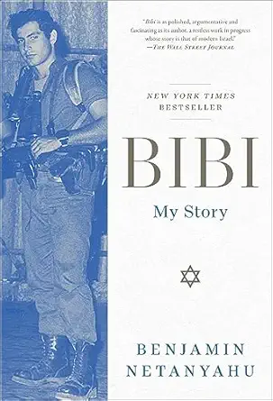 bibi my story 1st edition benjamin netanyahu 1668008459, 978-1668008454