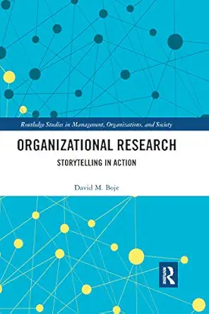 organizational research 1st edition david m boje 0367733730, 978-0367733735
