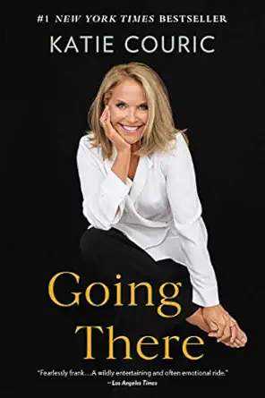 going there 1st edition katie couric 0316535893, 978-0316535892