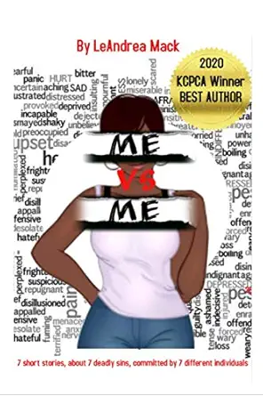 me vs me 7 short stories about 7 deadly sins committed by 7 different individuals 1st edition leandrea mack