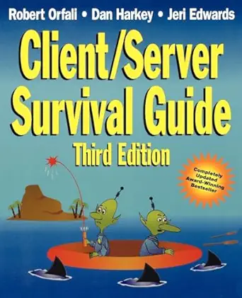 client/server survival guide 3rd edition dan harkey 0471316156, 978-0471316152