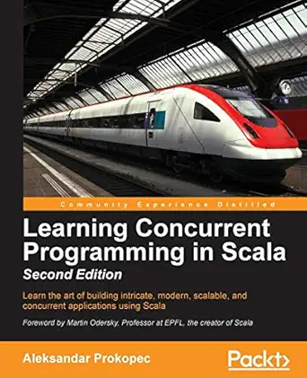 learning concurrent programming in scala second edition 2nd revised edition aleksandar prokopec 1786466899,
