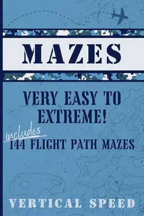 flight paths and mazes piloting through aerial puzzles very easy to extreme difficulty puzzle book