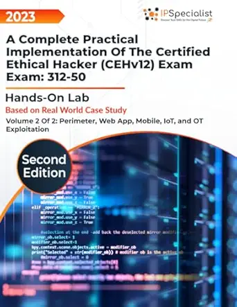 a complete practical implementation of the certified ethical hacker exam 312 50 hands on labs volume 2 of 2