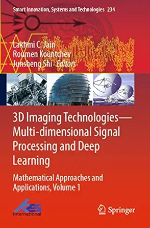 3d imaging technologies multi dimensional signal processing and deep learning mathematical approaches and