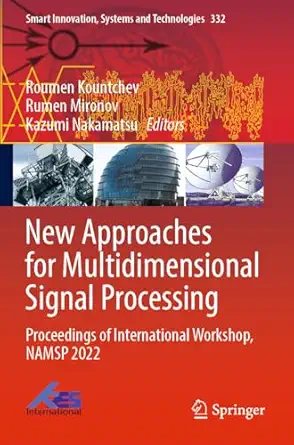 new approaches for multidimensional signal processing proceedings of international workshop namsp 2022 1st