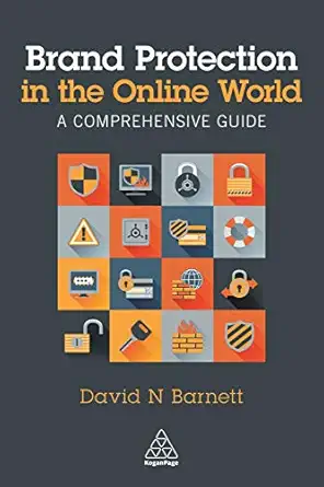 brand protection in the online world a comprehensive guide 1st edition david n barnett 0749478691,