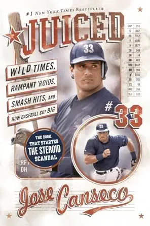 juiced wild times rampant roids smash hits and how baseball got big 1st edition jose canseco 0060746416,
