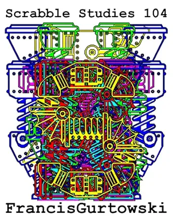 scrabble studies 104 1st edition francis gurtowski b09fs2zzdr, 979-8473866773