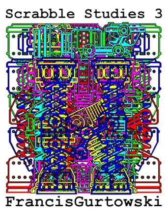 scrabble studies 3 1st edition francis gurtowski b09fccmcw4, 979-8468902332