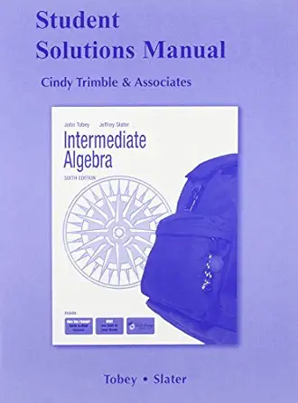 intermediate algebra solution manual edition jr tobey, john ,jeffrey slater ,jamie blair 0321578384,