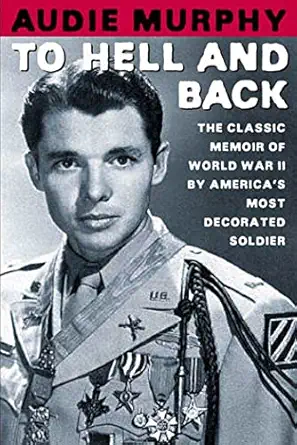 to hell and back 1st edition audie murphy 0805070869, 978-0805070866