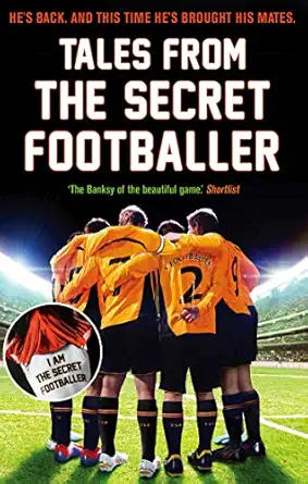 tales from the secret footballer main edition anonymous 1783350334, 978-1783350339