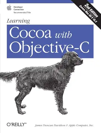 learning cocoa with objective c 2nd edition james duncan davidson ,inc apple computer 0596003013,