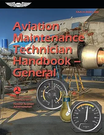 aviation maintenance technician handbook general faa h 8083 30b new edition federal aviation administration