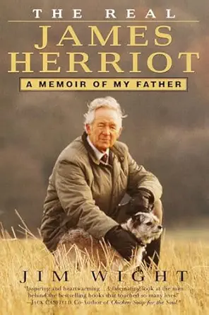 the real james herriot a memoir of my father no-value edition james wight 0345434900, 978-0345434906