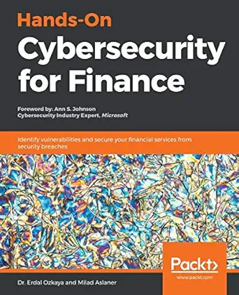 hands on cybersecurity for finance identify vulnerabilities and secure your financial services from security