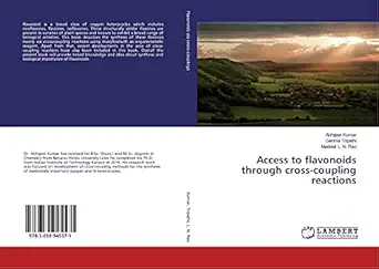 access to flavonoids through cross coupling reactions 1st edition abhijeet kumar ,garima tripathi ,maddali l