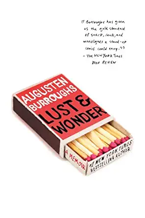 lust and wonder 1st edition augusten burroughs 0312424825, 978-0312424824