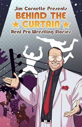 jim cornette presents behind the curtain real pro wrestling stories premium edition jim cornette ,brandon