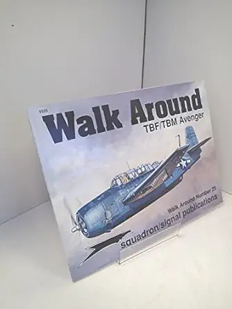 tbf/tbm avenger walk around no 25 1st edition lou drendel ,ernesto cumpian ,andrew probert ,don greer